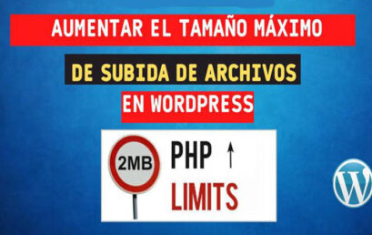 Aumentar carga archivos: WordPress