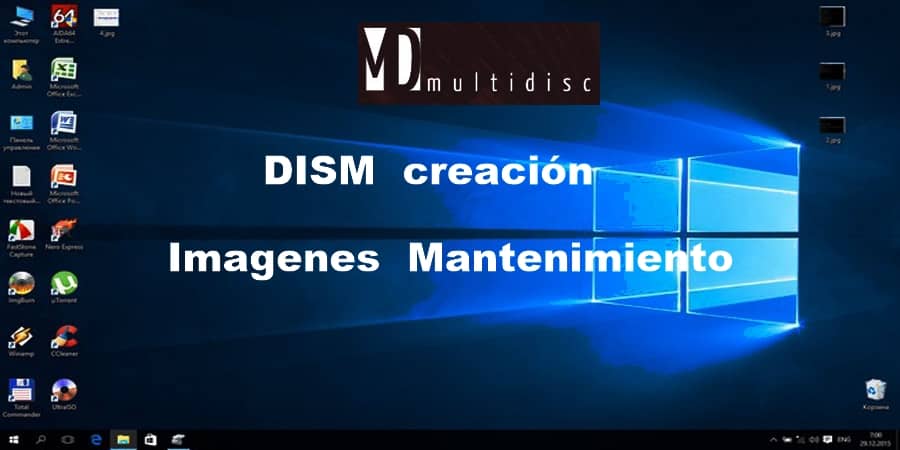 Comando DISM creación imagenes mantenimiento Comando DISM creación imagenes mantenimiento